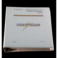 Motorola Centracom Gold Series Installation Manual 68P81097E45-O