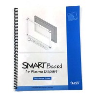 Smart Technologies Smart Board Installation Guide (pla-useg-eng-03 Rev B0)